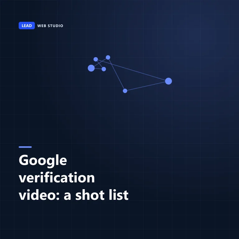 Cover graphic reading: Google verification video, a shot list